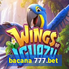 bacana 777.bet